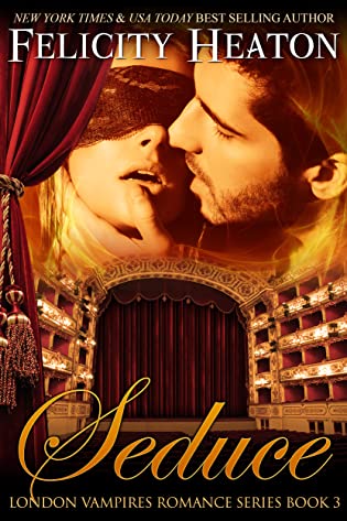Review: Seduce by Felicity Heaton