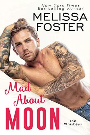 Review Tour: Mad About Moon by Melissa Foster Review Tour: Mad About Moon by Melissa Foster