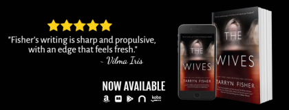 Review: The Wives by Tarryn Fisher