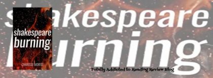 Review: Shakespeare Burning by Charisse Moritz