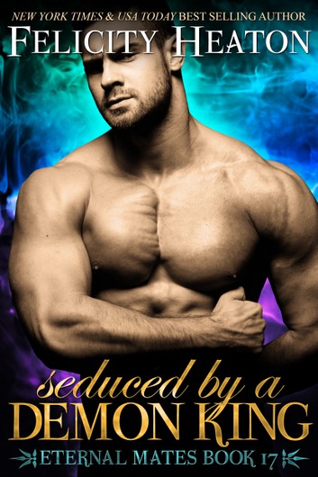 Review: Seduced by a Demon King by Felicity Heaton Review: Seduced by a Demon King by Felicity Heaton
