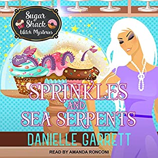 🎧Sprinkles and Sea Serpents by Danielle Garrett