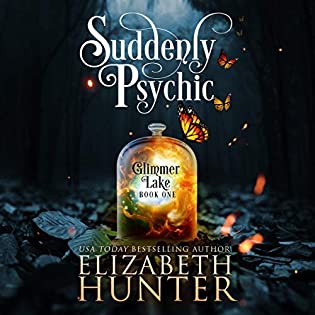 Suddenly Psychic  by Elizabeth Hunter