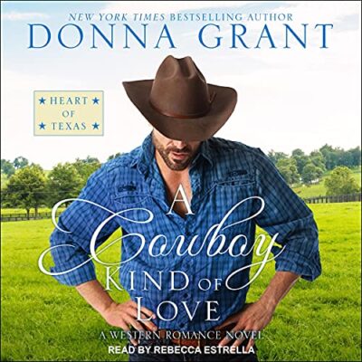 🎧︎A Cowboy Kind of Love  by Donna Grant