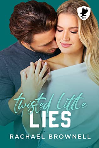 Twisted Little Lies by Rachael Brownell