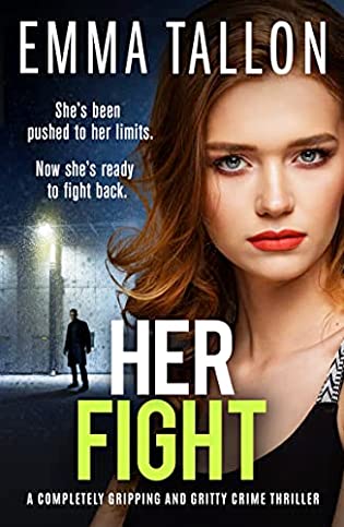 Her Fight  by Emma Tallon