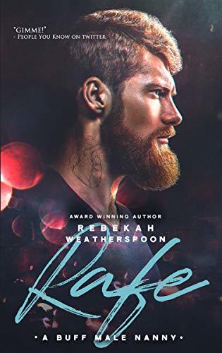 Rafe: A Buff Male Nanny  by Rebekah Weatherspoon