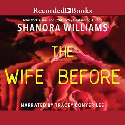 The Wife Before by Shanora Williams