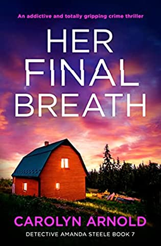 Her Final Breath by Carolyn Arnold