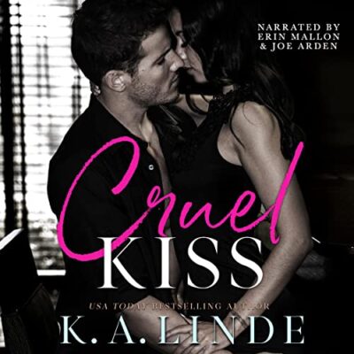 Cruel Kiss by K.A. Linde