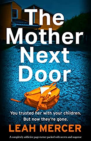 The Mother Next Door by Leah Mercer