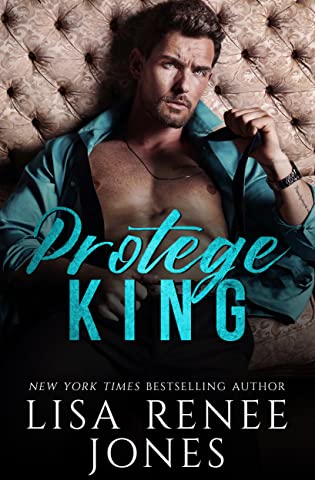 Protege King  by Lisa Renee Jones