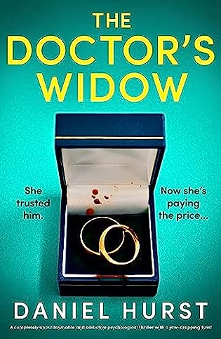 The Doctor's Widow by Daniel Hurst