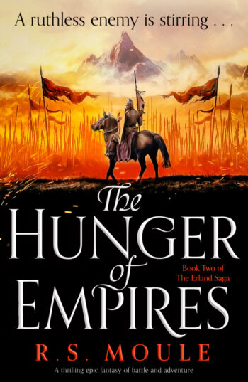 The Hunger of Empires by R.S. Moule
