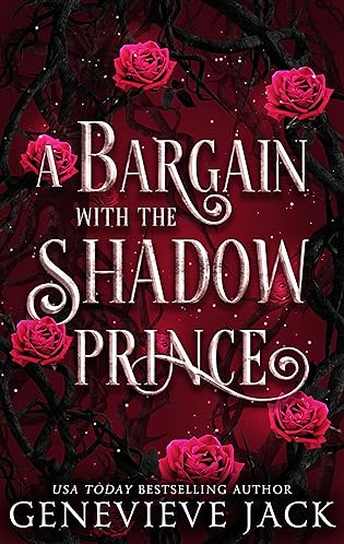 A Bargain with a Shadow Prince: Genevieve Jack