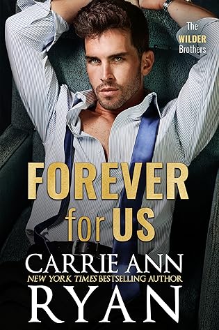Forever For Us: Carrie Ann Ryan