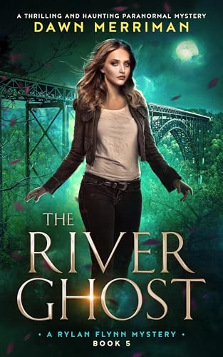 The River Ghost: Dawn Merriman
