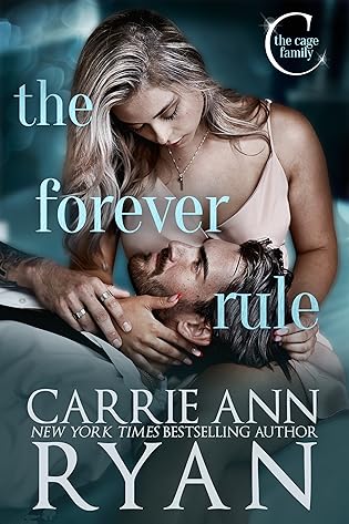 The Forever Rule: Carrie Ann Ryan