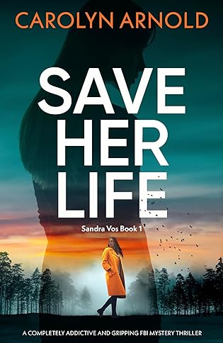 Save Her Life  by Carolyn Arnold