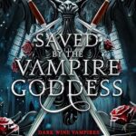 Saved by the Vampire Goddess: Jenna Barwin